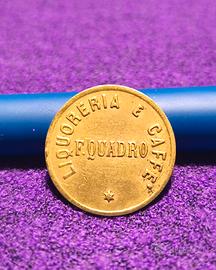 Gettone Liquoreria e Caffe F. Quadro