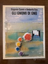Gli gnomi di gnù, Bompiani, Carmi/Eco, 1992