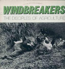 Winbreakers - the disciples of agrigulture lp