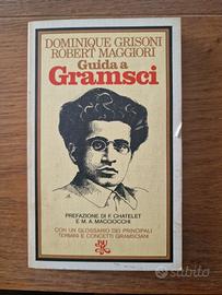Guida a Gramsci - Grisoni e Maggiori - BUR 1975