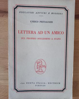 Lettera ad un amico soggiorno a Stans Pestalozzi