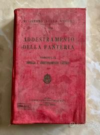 Addestramento della Fanteria vol.II- 1940.