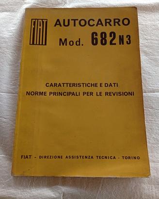 Fiat Autocarro 682 N3 Manuale Dati e Riparazioni