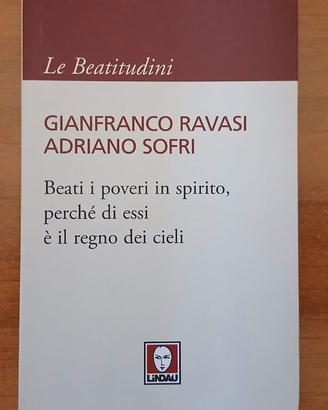 Le beatitudini di Gianfranco Ravasi e A. Sofri