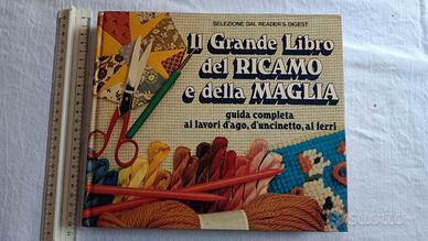 IL GRANDE LIBRO DEL RICAMO E DELLA MAGLIA