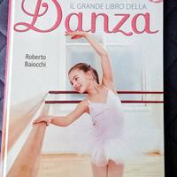 Il Grande Libro della Danza di Roberto Baiocchi 