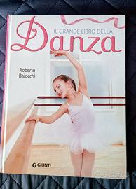 Il Grande Libro della Danza di Roberto Baiocchi 
