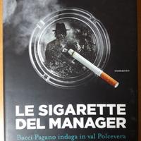 Le sigarette del manager: Bacci Pagano indaga