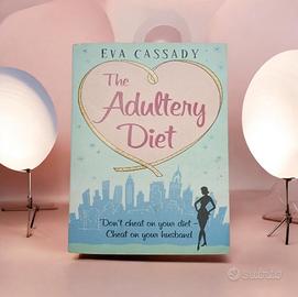 Libro "The Adultery Diet" di Eva Cassady – ENG