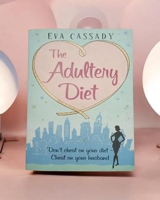 Libro "The Adultery Diet" di Eva Cassady – ENG