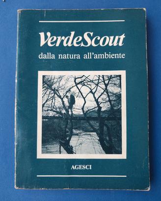 Libro Verde Scout dalla natura all'ambiente