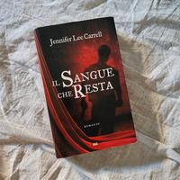 Jennifer Lee Carrell - Il sangue che resta