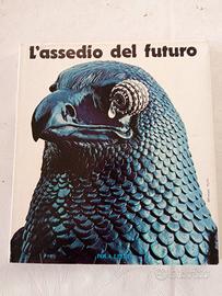 L'assedio del futuro -  Lomazzi -  1976