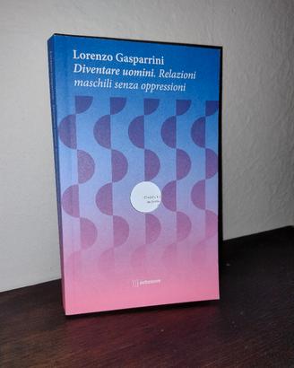Diventare uomini, Lorenzo Gasparrini