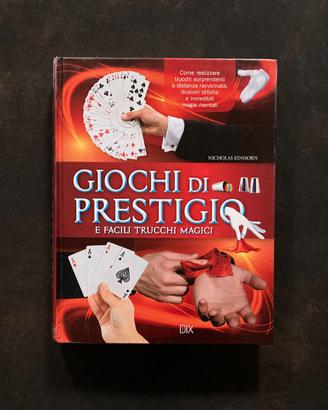 Libro Giochi di prestigio e facili trucchi magici