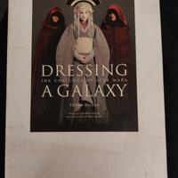 Dressing a Galaxy: The Costumes of Star Wars 