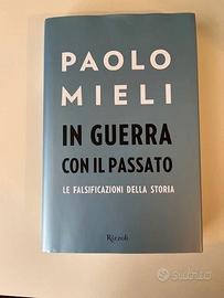 In guerra con il passato. Paolo Mieli