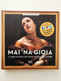 Mai ‘na gioia. Per ridere con i quadri