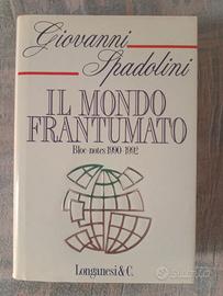 Giov. Spadolini " il mondo frantumato" autografato