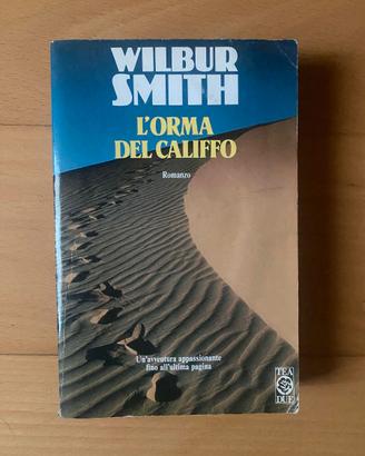 Wilbur Smith - L'orma del califfo