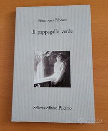 Principessa Bibesco - "Il pappagallo verde" - Sell