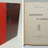 IMPRESSIONI D'AMERICA - GIACOSA GIUSEPPE 1908