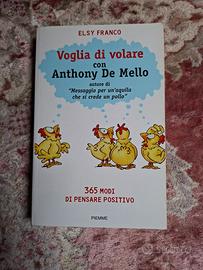 SE VOLETE VOLARE: 365 MODI DI PENSARE POSITIVO