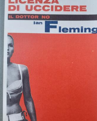 Fleming, 007 licenza di uccidere. Dottor NO.