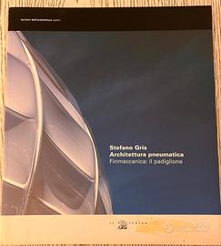 Stefano Gris. Architettura pneumatica. 2006