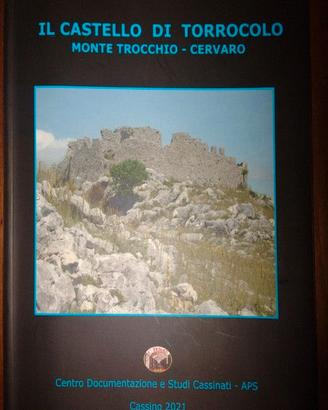Libro "Il castello di Torroccolo-Trocchio"