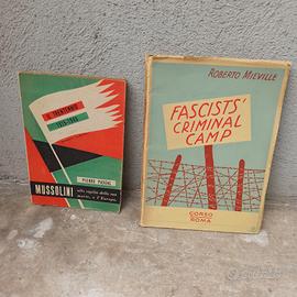 Fascists' criminal camp + Mussolini vigilia morte 