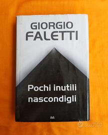 Pochi Inutili nascondigli. Giorgio Faletti