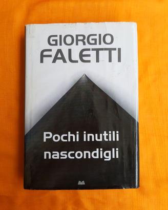 Pochi Inutili nascondigli. Giorgio Faletti