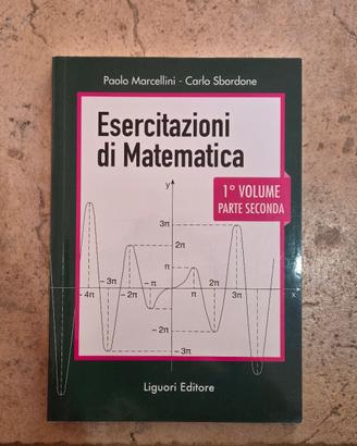 Esercitazioni di Matematica - Parte Seconda