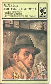 TRILOGIA DEL RITORNO -Fred Uhlman