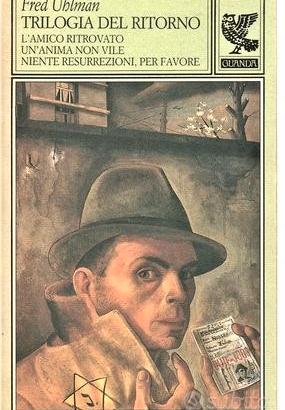 TRILOGIA DEL RITORNO -Fred Uhlman