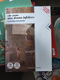 Io sono una donna infelice, La Medea di Euripide