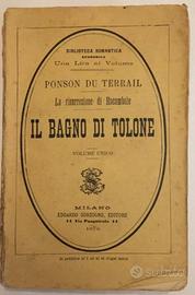 Du Terrail Rocambole IL BAGNO DI TOLONE 1878