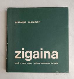 ZIGAINA - Marchioni / EDIZIONI SANDRO MARIA ROSSO