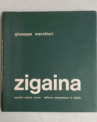 ZIGAINA - Marchioni / EDIZIONI SANDRO MARIA ROSSO