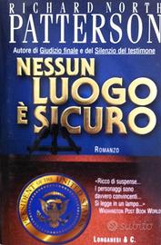 1° ED. NESSUN LUOGO E' SICURO dI R. N. PATTERSON