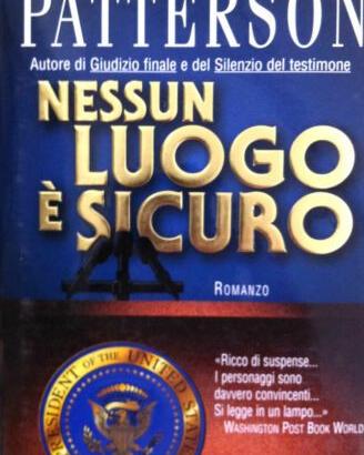 1° ED. NESSUN LUOGO E' SICURO dI R. N. PATTERSON