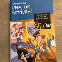 Uffa che rottura di Emanuela Nava