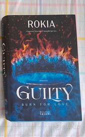 Guilty. Burn for love - Rokia (ITA)