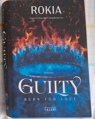 Guilty. Burn for love - Rokia (ITA)