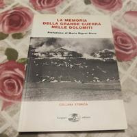 La memoria della grande guerra nelle dolomiti