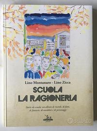 Libro "La scuola La Ragioneria" - Montanaro-Zicca