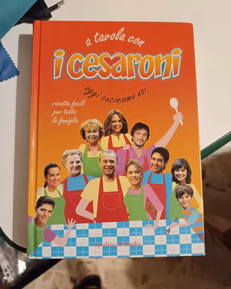 " A tavola con i Cesaroni - Oggi cuciniamo noi "