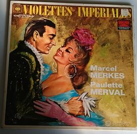 33 giri Marcel Merkes
Violettes Imperiales