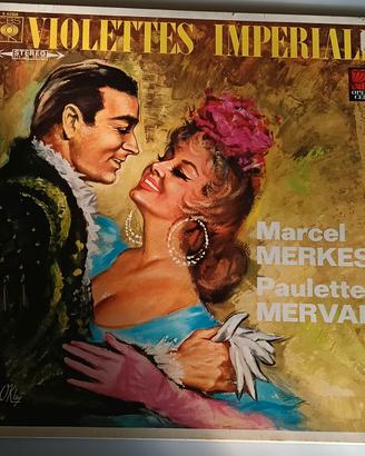 33 giri Marcel Merkes
Violettes Imperiales
